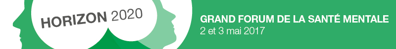 Grand Forum de la santé mentale : horizon 2020